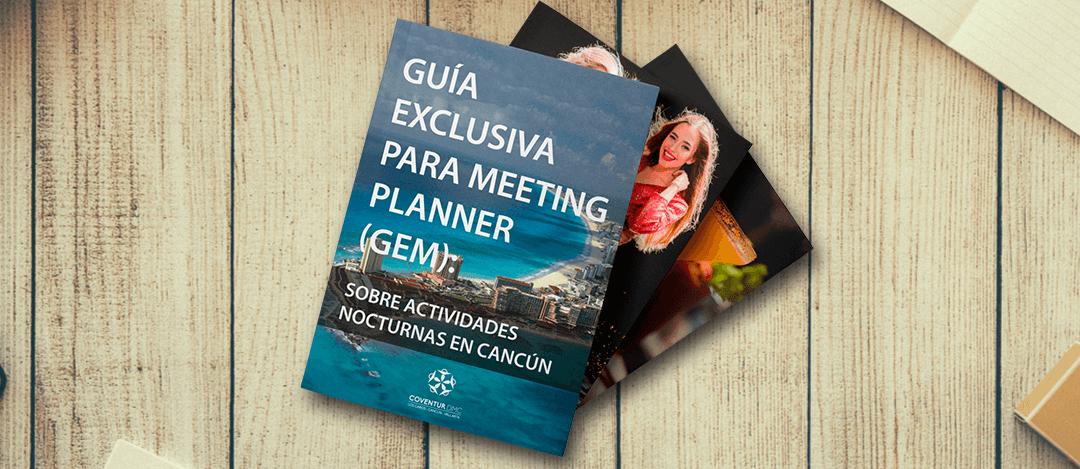 Guia Exclusiva para Meeting Planner (GEM) sobre actividades nocturnas en Cancún